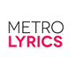 Metrolyrics